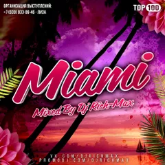 DJ RICH-MAX - MIAMI