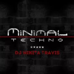 Dj Nikita Travis - Techno-Minimal