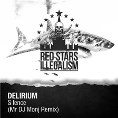 Delirium - Silence [Mr. Dj Monj Remix]