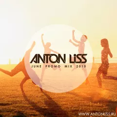 Anton Liss - Promo Mix (June 2015)