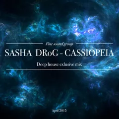 SASHA DROG - Cassiopeia 2015