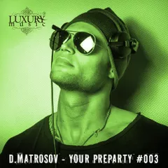 Your Preparty # 003
