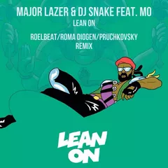 Major Lazer & DJ Snake - Lean On ( RoelBeat & Roma Diogen & Pruchkovsky ) FREE