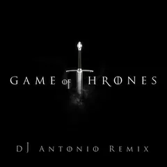 dj Antonio – Game Of Thrones