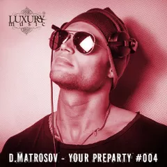 Your Preparty #004
