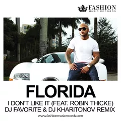 Flo Rida feat. Robin Thicke - I Don't Like It, I Love It (DJ Favorite & DJ Kharitonov Remix)