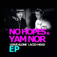 Leave Alone / Acid Ahead EP
