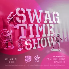 Swag Time Show #08