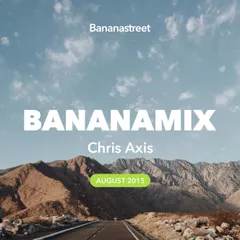 Bananamix (August 2015)