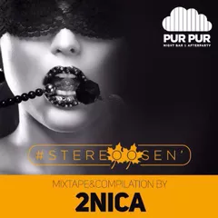 StereoOsen' (Mix for Pur Pur Afterparty)
