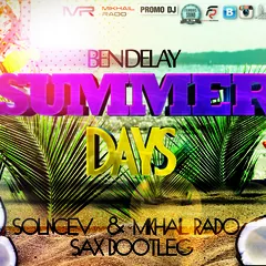 Sean Finn,Tinka Vs. Ben Delay - Summer Days (Solncev & Mikhail Rado Sax Bootleg)