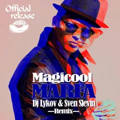 Magicool - Marfa (Dj Lykov vs. Sven Slevin Extended Version)
