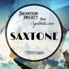 Salvation Project ft. Syntheticsax - Saxtone (Original Mix)