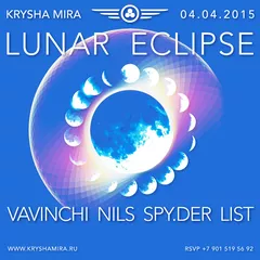 KRYSHA MIRA LIVE / LUNAR ECLIPSE