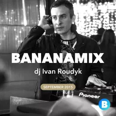 Bananastreet Mix (September 2015)