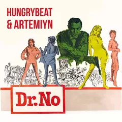 Artemiyn & HungryBeat - Dr. No