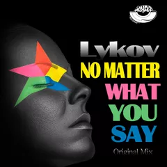 No Matter What You Say (Original Mix) [MOUSE-P]