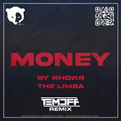 By Индия, The Limba - Money (Temoff Remix)