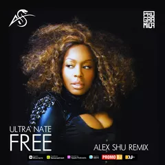 Ultra Naté - Free (Alex Shu Remix)