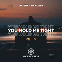 DJ JEDY & Hakdeep - You Hold Me Tight