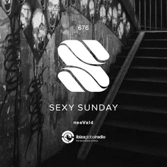 Sexy Sunday Radio Show 676 (IBIZA GLOBAL RADIO)