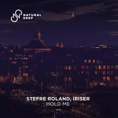 Stefre Roland & Iriser - Hold Me