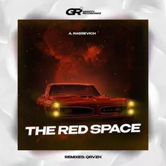 A.Rassevich - The Red Space (QRVZH Remix)