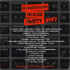 Sugarstarr's House Party #197