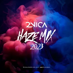 Haze Mix (2k23)