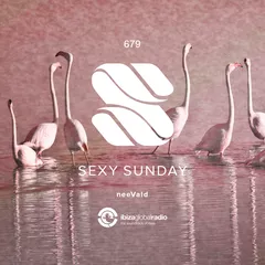 Sexy Sunday Radio Show 679 (IBIZA GLOBAL RADIO)