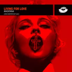 Madonna - Living for Love (Lkov Winter Edit 2023)