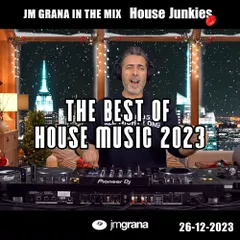 In The Mix House Junkies (THE BEST OF HOUSE MUSIC 2023)