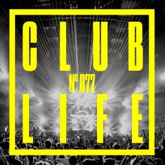 CLUBLIFE Episode 877