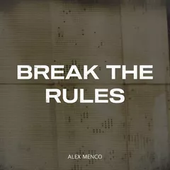 Break The Rules