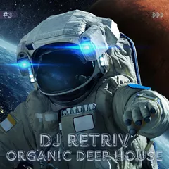 Organic Deep House #3