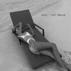 vesky - Left Behind