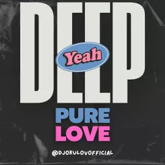 Deep Pure Love
