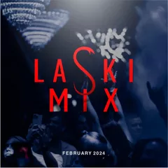 LASKIMIX FEBRUARY [2024]