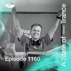 A State of Trance Episode 1160