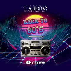 Back To The 80s Taboo (17.02.2024)