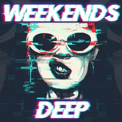 weekends deep house