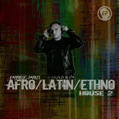 Afro/Latin/Ethno House 2