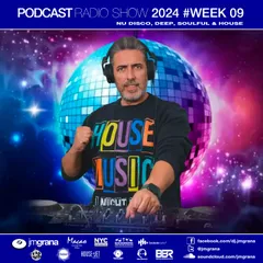Podcast Radio Show 2024 #Week 09