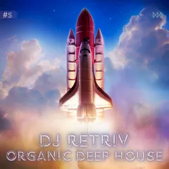 Organic Deep House #5