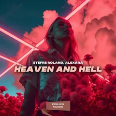 Stefre Roland & Alexara - Heaven And Hell