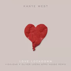 Kanye West - Love Lockdown (Vidojean X Oliver Loenn Afro House Remix)