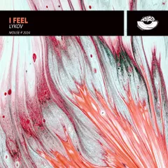 Lykov - I Feel (Extended Mix)