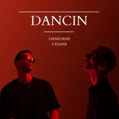 Danidane feat. Cesaar - Dancin (Original Remix)