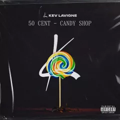 50 Cent - Candy Shop (Kev Lavigne Remix)