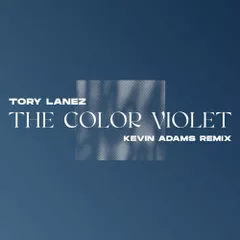 Tory Lanez - The Color Violet (Kevin Adams Bootleg)